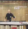Jean Geoffroy - J.S. Bach: Cello Suites (Arr. for Marimba)